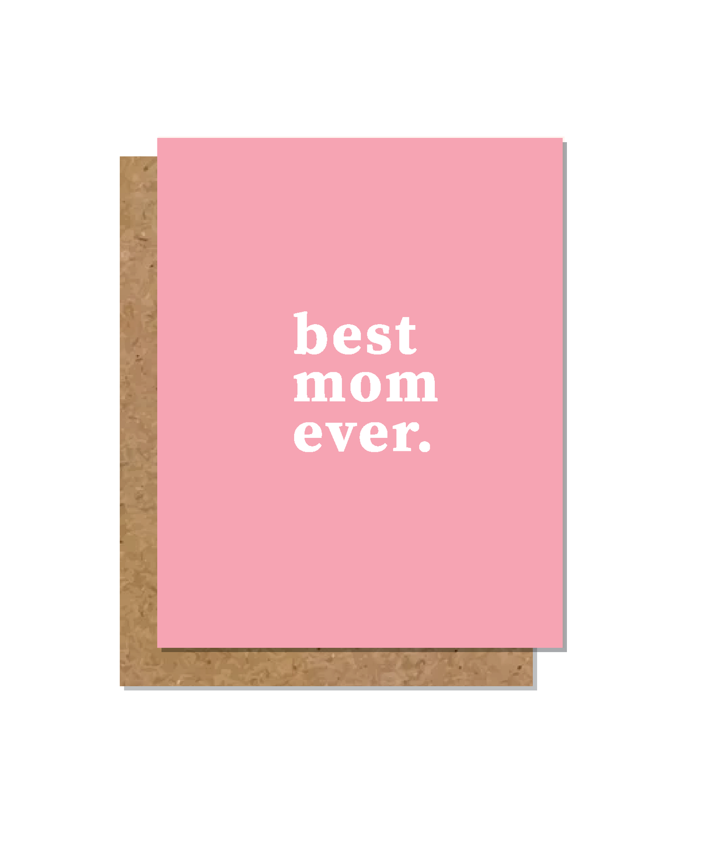 Best Mom Ever Greeting Card