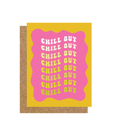 Chill Out Greeting Card