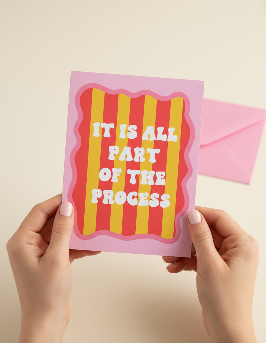 It's All Part Of The Process