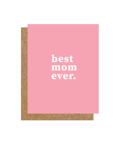 Best Mom Ever Greeting Card
