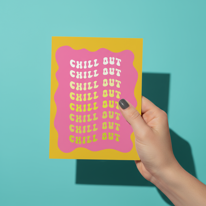 Chill Out Greeting Card