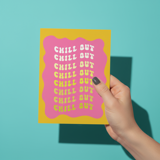 Chill Out Greeting Card