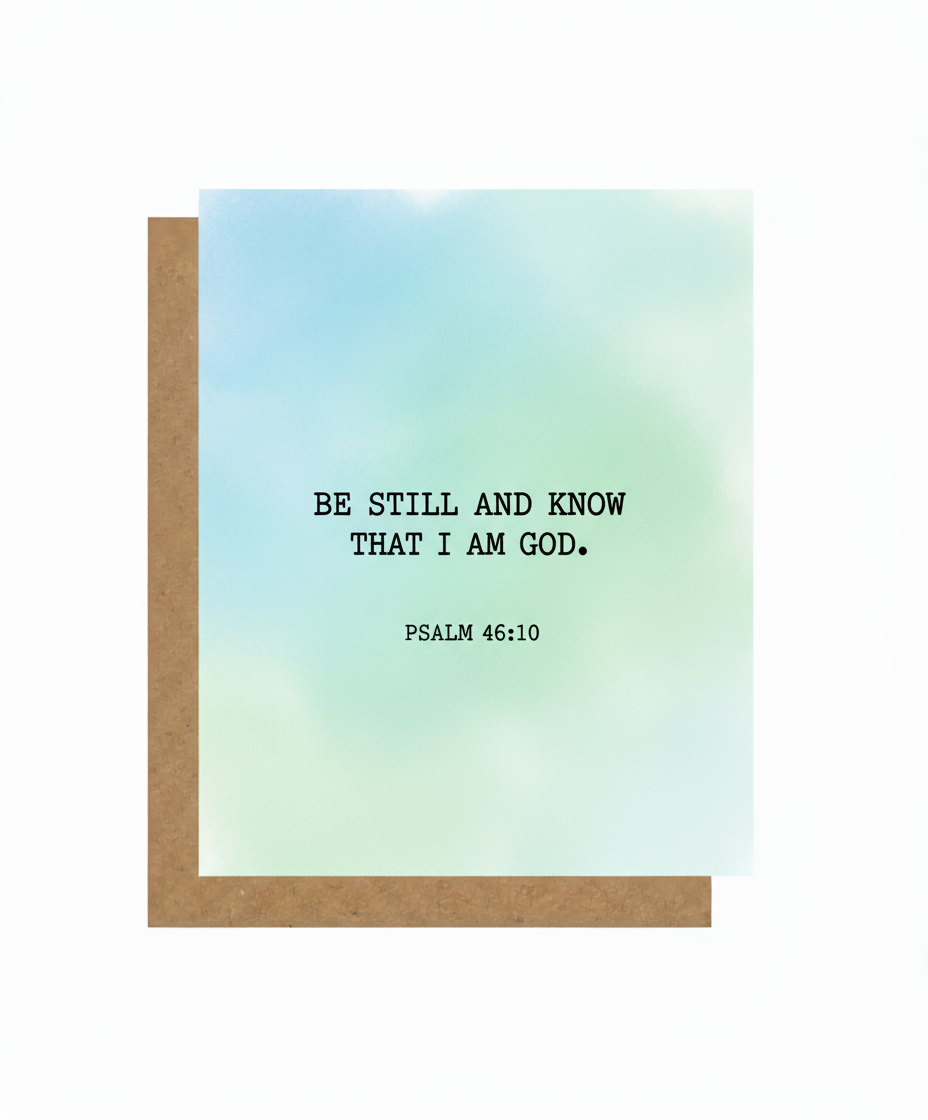 Be Still And Know That I Am God