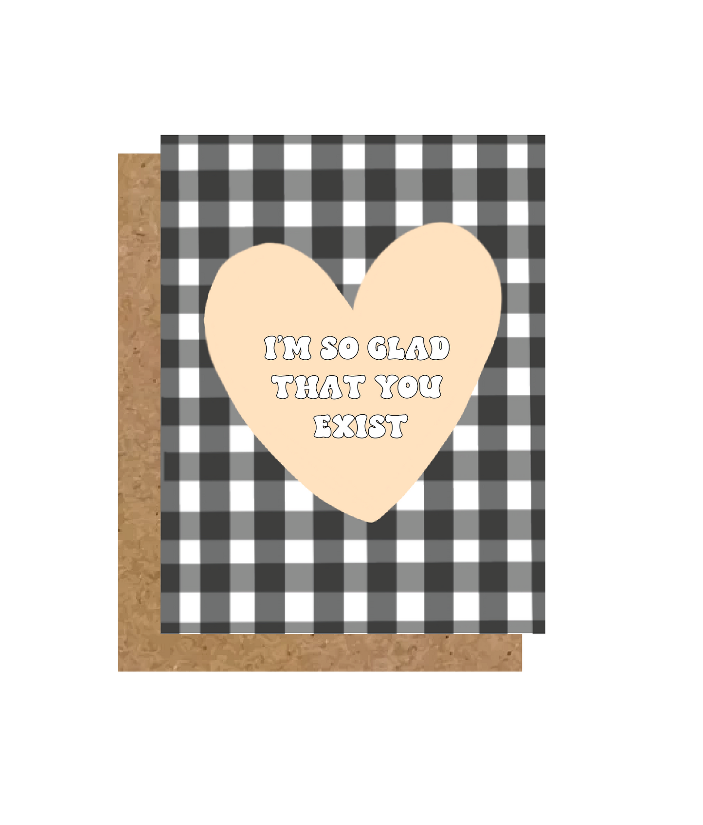 I'm So Glad That You Exist