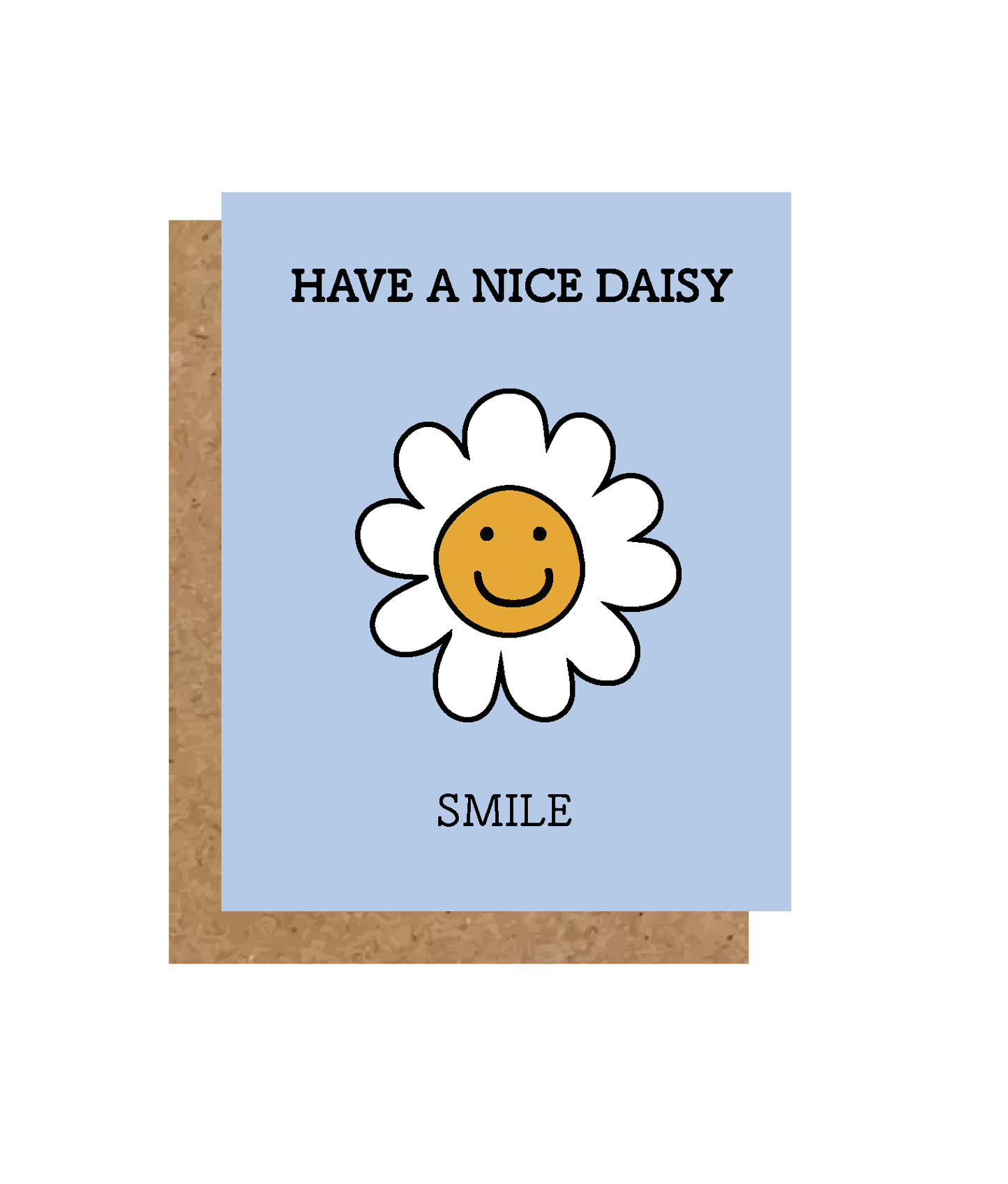 Have A Nice Daisy Smile Greeting Card