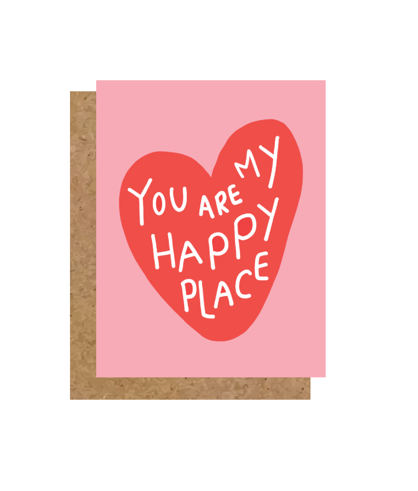 You Are My Happy Place