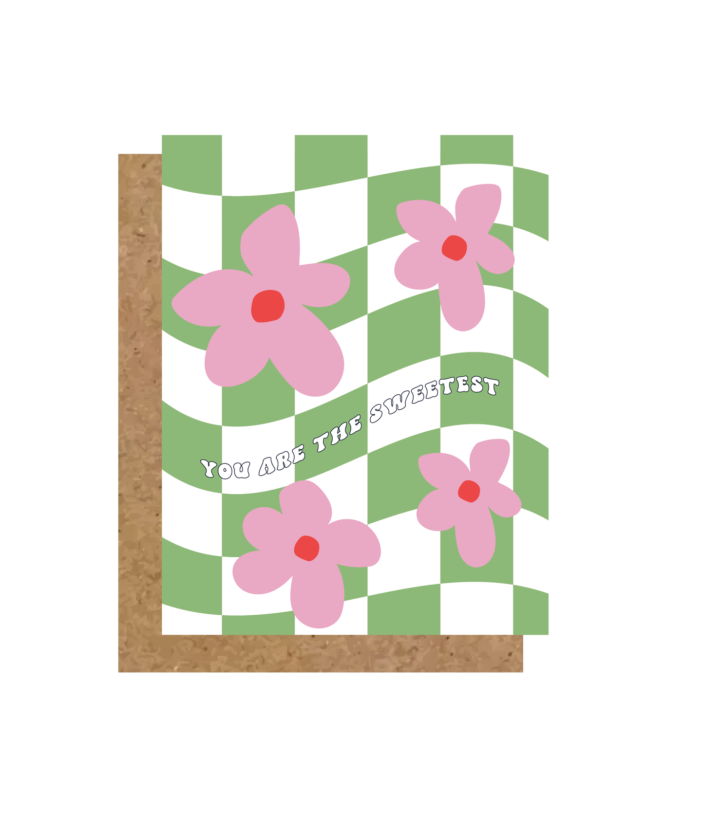 You Are The Sweetest